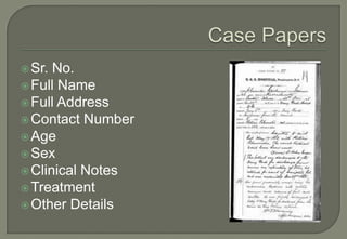  Sr. No.
 Full Name
 Full Address
 Contact Number
 Age
 Sex
 Clinical Notes
 Treatment
 Other Details
 