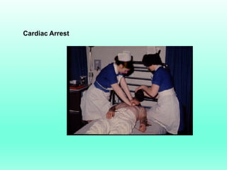 Cardiac Arrest
 