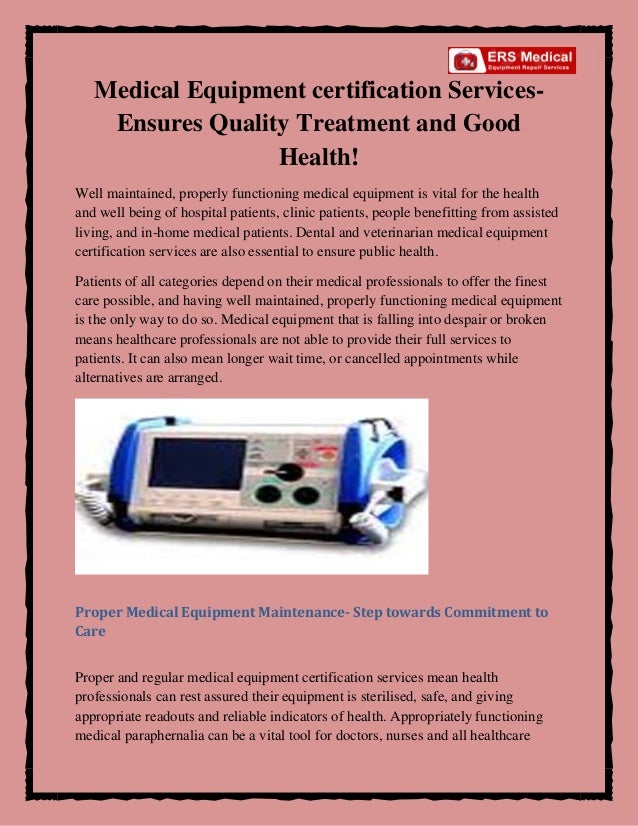 Medical equipment certification services