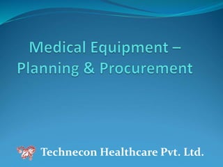 Technecon Healthcare Pvt. Ltd.
 
