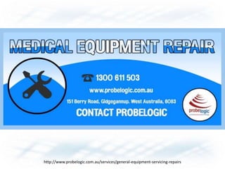 http://www.probelogic.com.au/services/general-equipment-servicing-repairs
 