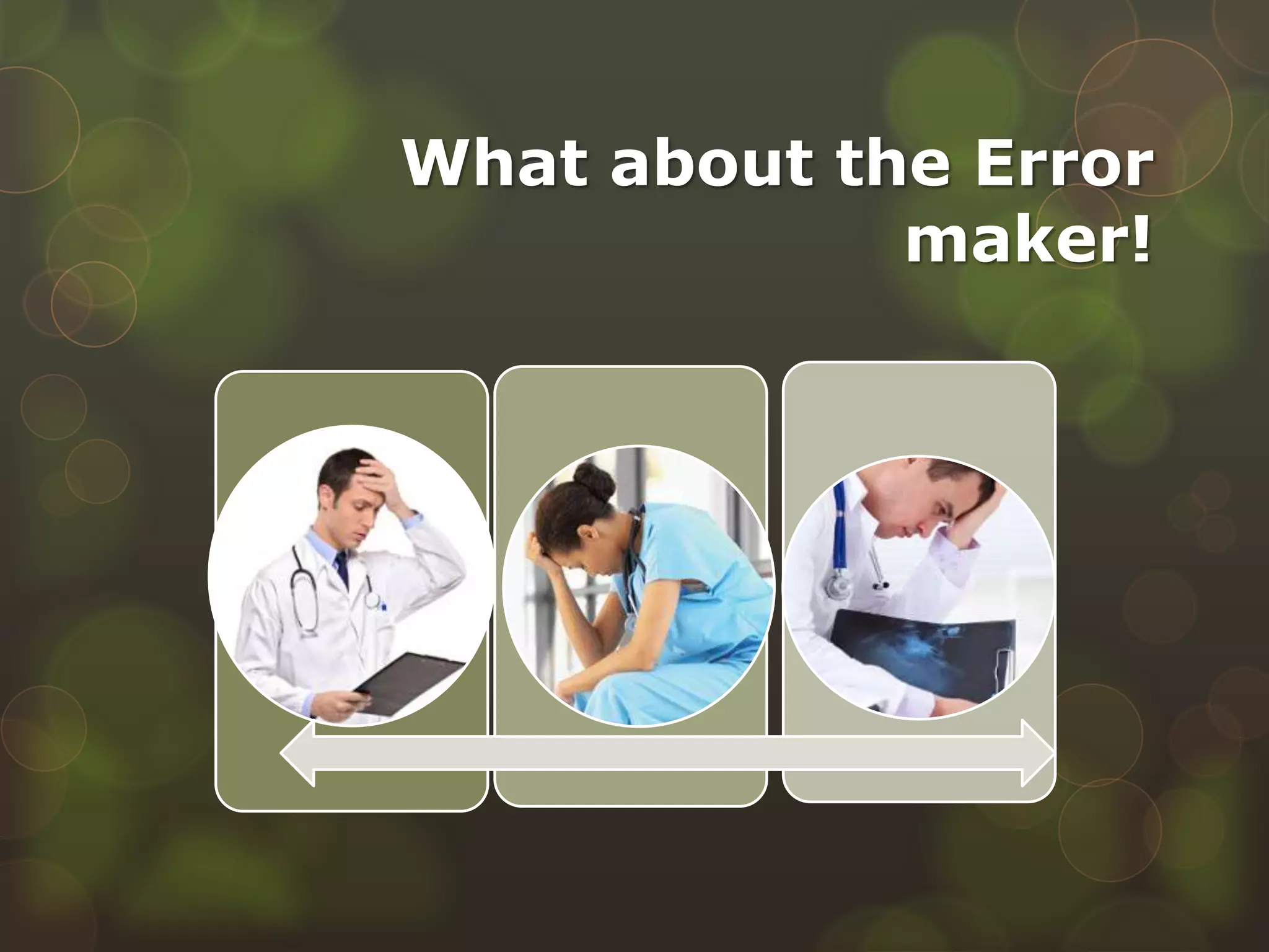 What about the Error
maker!
 