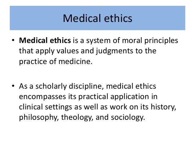 Medical Ethics - 