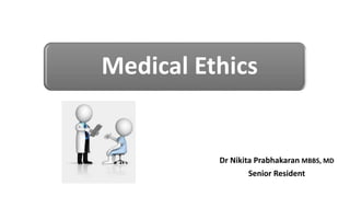 Medical ethics | PPTX