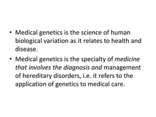 Medical Genetics SDFeaf4rwFAESRGzfvrfgrggf.pptx