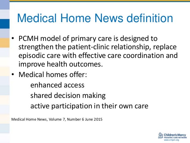 Definition of medical home model Definition of medical home model