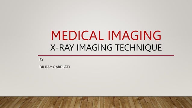 X-Ray Shadowgraph Imaging Technique Lecture | PPTX | Medical Tests ...
