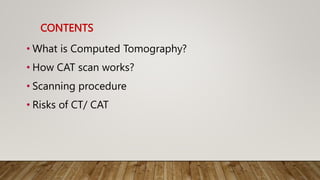Computed Tomography | PPTX