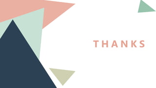 T H A N K S
 