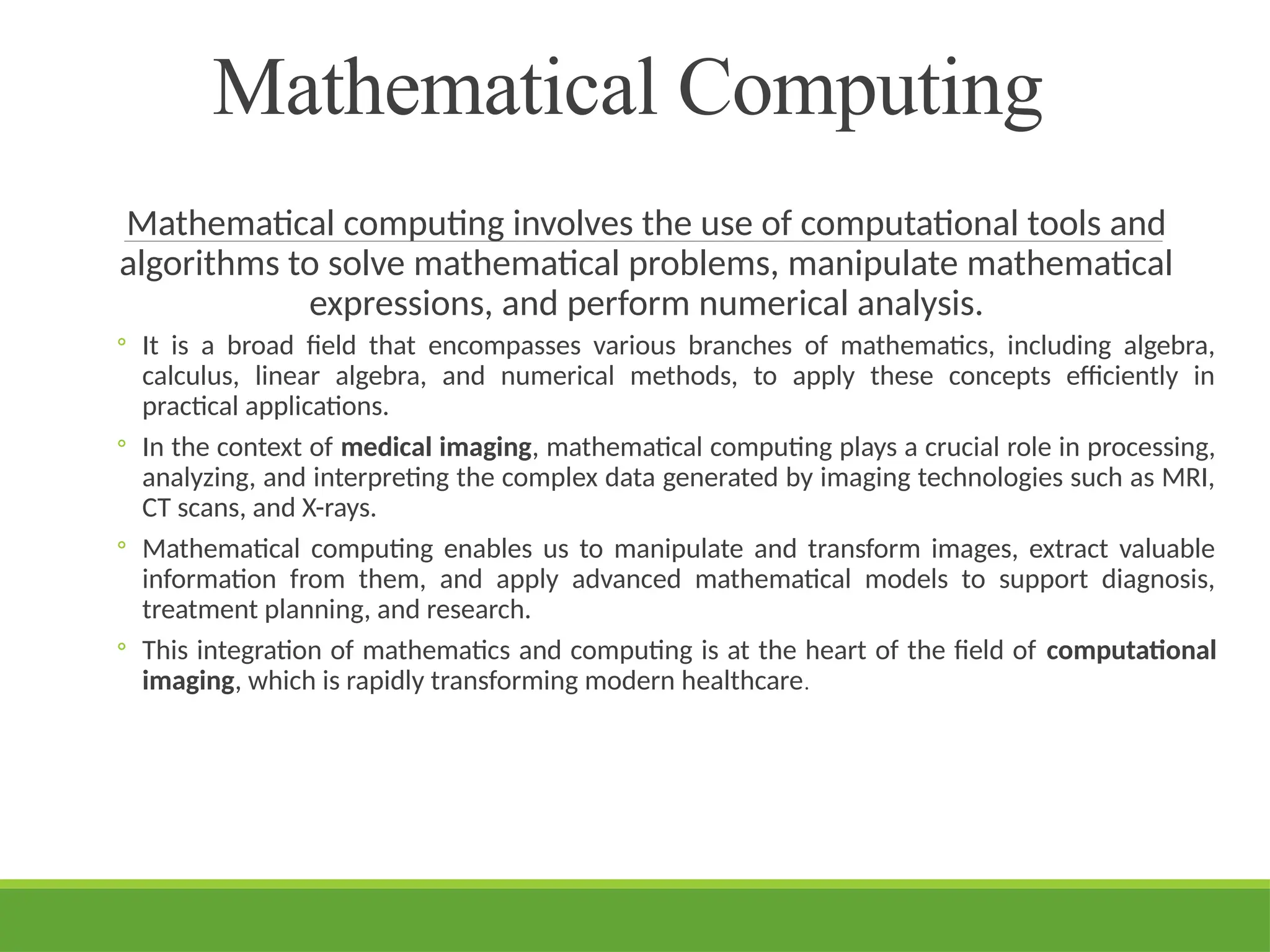 Mathematical computing for Medical Imaging | PPTX