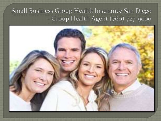 Medical Insurance San Diego Group Health Agent (760) 727
