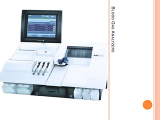 BLOOD GAS ANALYZERS
 