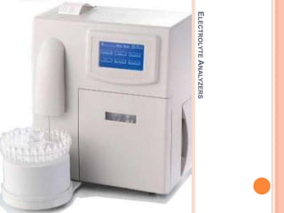 ELECTROLYTE ANALYZERS
 
