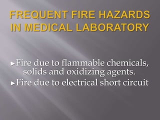 Medical lab fire hazarad | PPTX