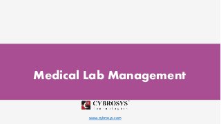 www.cybrosys.com
Medical Lab Management
 