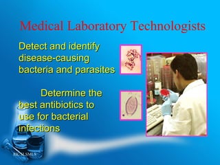 Medical Laboratory Professionals, Who Are They ..?