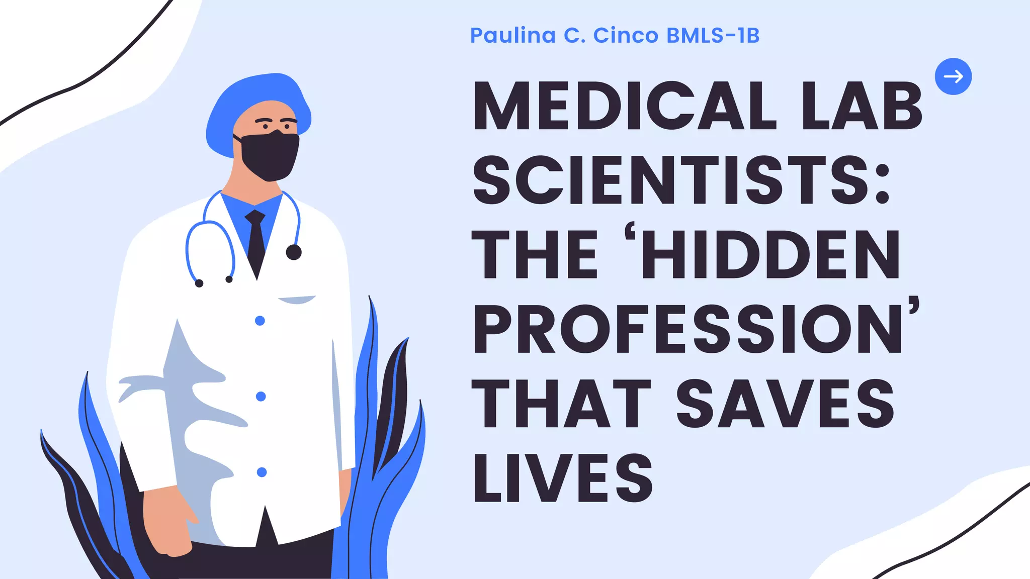 Medical lab scientists the ‘hidden profession’ that saves lives PPT