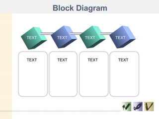 Block Diagram TEXT TEXT TEXT TEXT TEXT TEXT TEXT TEXT 