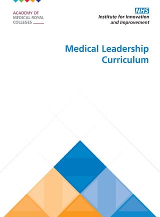 Medical Leadership
Curriculum

 