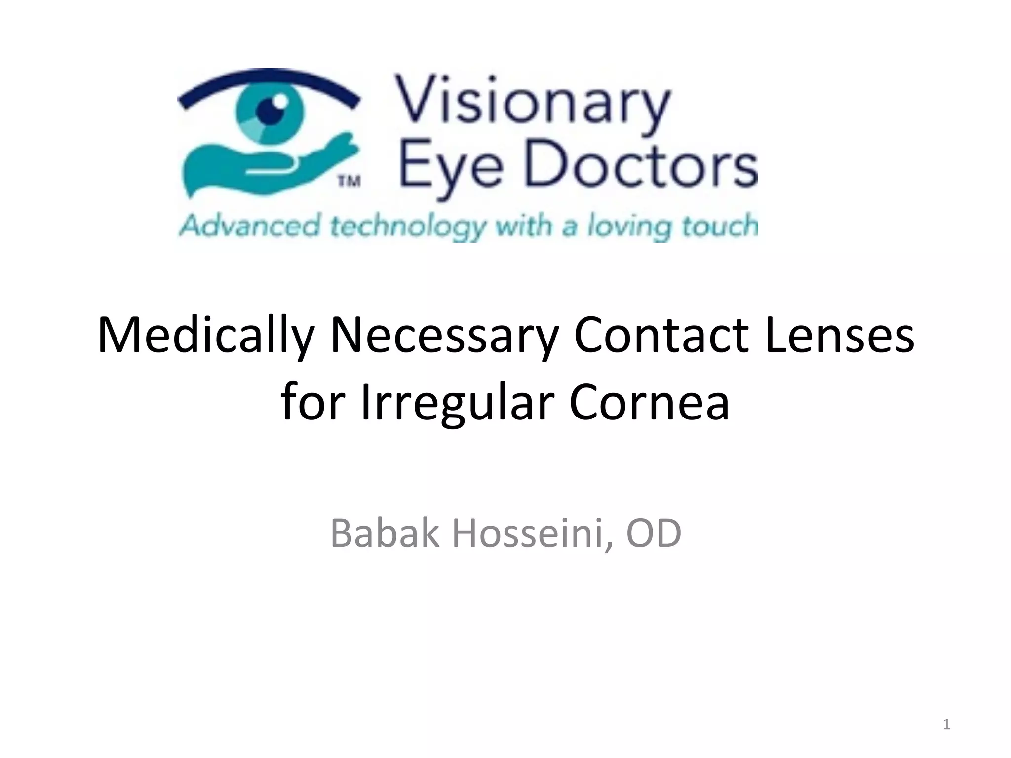 Medically Necessary Contact Lenses for Irregular Cornea PPT