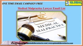 Medical Malpractice Lawyer Email List
816-286-4114|info@globalb2bcontacts.com| www.globalb2bcontacts.com
 