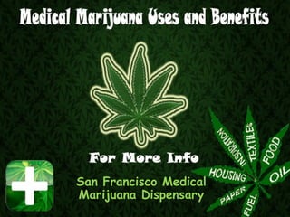 San Francisco Medical
Marijuana Dispensary
 