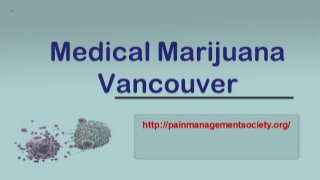 Medical Marijuana Vancouver