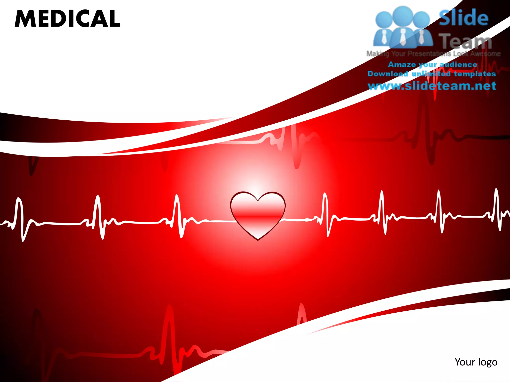 MEDICAL




          Your logo
 