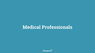 Medical Professionals
 