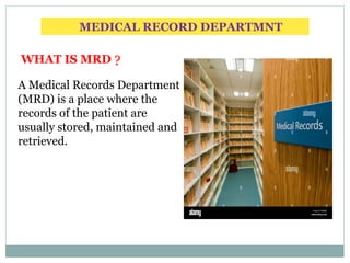 Medical record Department MRD presentation | PPTX