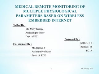 MEDICAL REMOTE MONITORING OF MULTIPLE PHYSIOLOGICAL PARAMETERS BASED ON ...