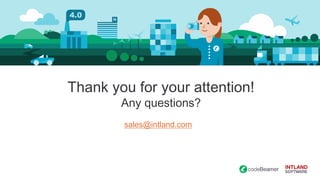 Thank you for your attention!
Any questions?
sales@intland.com
 