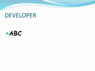 DEVELOPER
ABC
 