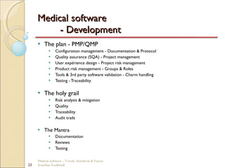 Medical software - Trends, Standards & Future