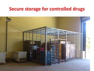 Secure storage for controlled drugs
 
