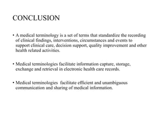 Medical terminologies used in clinical settings ppt | PPTX