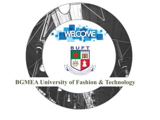 BGMEA University of Fashion & Technology
 