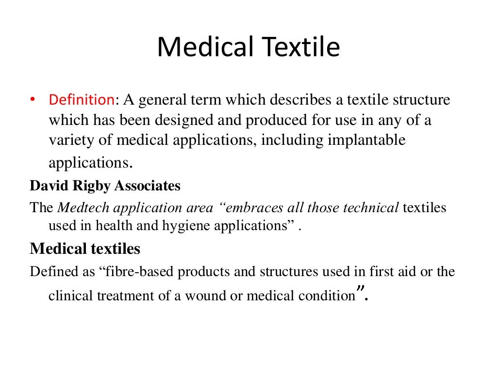 Medical textiles