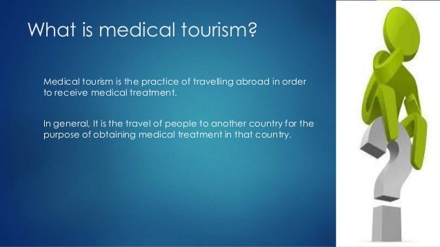 medical tourism slideshare