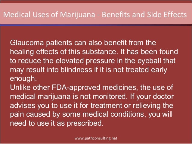 medical uses of marijuana benefits and side effects