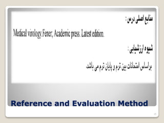 Reference and Evaluation Method
15
 