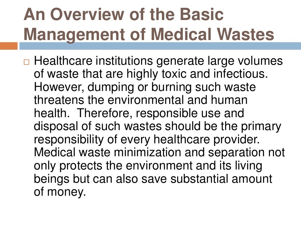 An Overview of the Basic Management of Medical Wastes