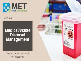 Medical waste disposal management