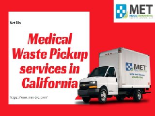Medical waste pickup services in california