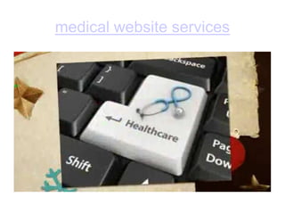 medical website services
 