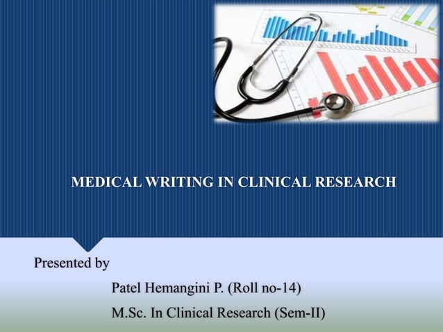 Medical writing in clinical research | PPTX | Freelance Writing ...