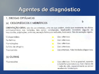 Agentes de diagnóstico
 