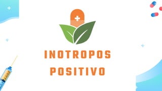 Inotropos Medicamentos Inotropos positivo y clasificación | PPTX
