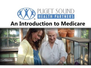 An Introduction to Medicare  
