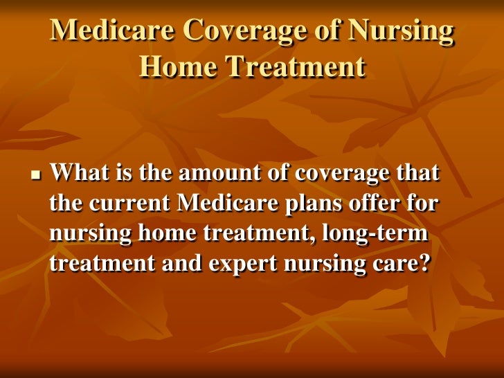 Medicare coverage of nursing home